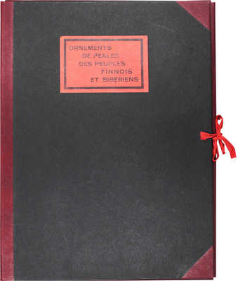 [Бисерные украшения одежды финнов и народов Сибири]. Ornements de perles des peuples Finnois & Siberiens. Paris, [1925].