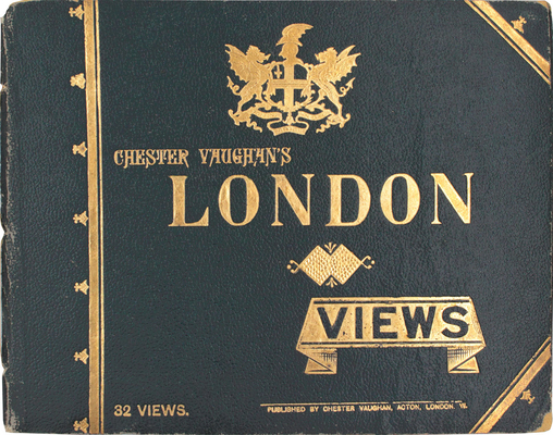 [Новый альбом лондонских фотографий. 32 вида / Фот. Честера Воана]. The new album of London photographs. 32 views / Phot. by Chester Vaughan. London: Chester Vaughan, [Нач. XX в.].