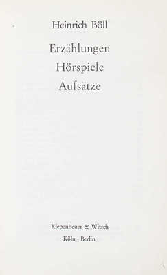 [Бёлль Г., автограф]. [Бёлль Г. Повести. Радиопьесы. Эссе]. Böll H. Erzählungen. Hörspiele. Aufsätze. Köln; Berlin: Kiepenheuer & Witsch, 1961.