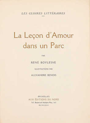 [Буалев Р. Урок любви в парке / Ил. А. Бенуа]. Boylesve R. La Leçon d'amour dans un parc / Illustrations par A. Benois. Bruxelles: Aux Éditions du Nord, 1927.