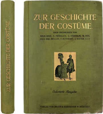 [К истории костюма]. Zur Geschichte der costüme. München: Verlag von Braun & Schneider, [вторая пол. XIX в.].