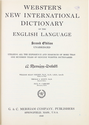 [Собрание В.Г. Лидина]. [Новый международный словарь английского языка Вебстера. 2-е изд., несокр. Спрингфилд: G & C Merriam company, 1948]. 