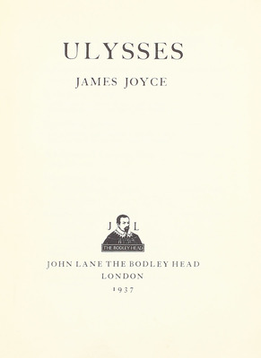 [Джойс Д. Улисс]. Joyce J. Ulysses. London: John Lane The Bodley Head, 1937.