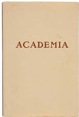 Academia: [Изд-во], 1922-1937: Выставка изданий и книжной графики [и каталог изд. М.: Книга, 1980.