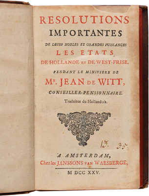 Важные постановления своих благородных и великих держав государств Голландии и Западной Фрисландии... Amsterdam, 1725.
