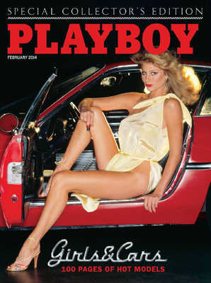 Журнал «Playboy». Special collector's edition: Girls & Cars. 100 pages of hot
models. Февраль 2014.