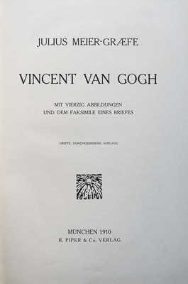 [Майер-Грефе Ю. Винсент Ван Гог / 40 иллюстраций и факсимиле письма. 3-е изд.].