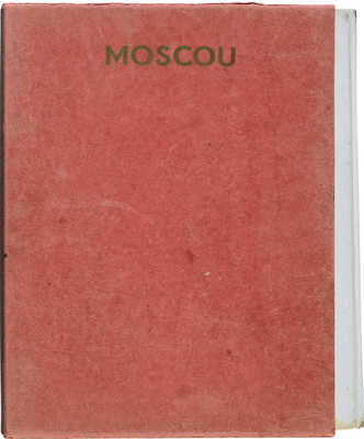 [Баланенко Ю., Березин А. Москва]. Balanenko Y., Berezine A. Moscou. M.: Editions Planeta, 1974.