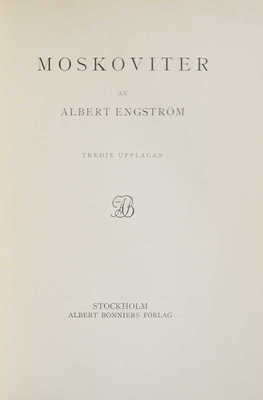 [Энгстрём А. Москвичи. Стокгольм, 1924] Engstrom A. Moskoviter. Stockholm, 1924.