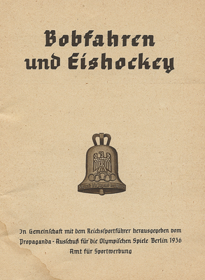 [Бобслей и хоккей]. Bobfahren und Eishockey. Berlin, 1936.